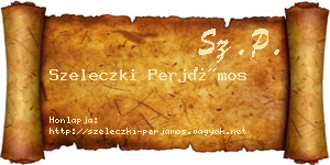 Szeleczki Perjámos névjegykártya